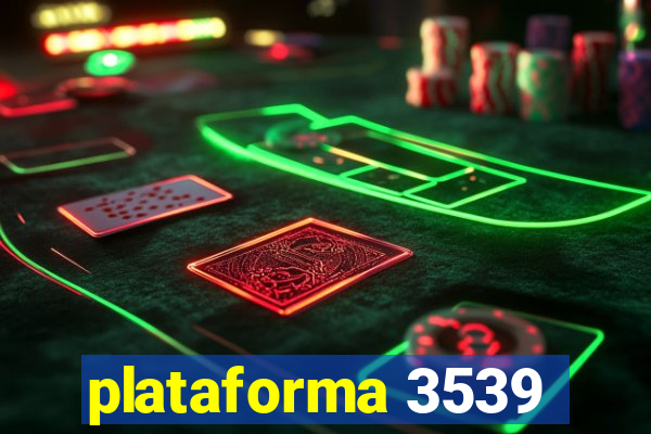 plataforma 3539